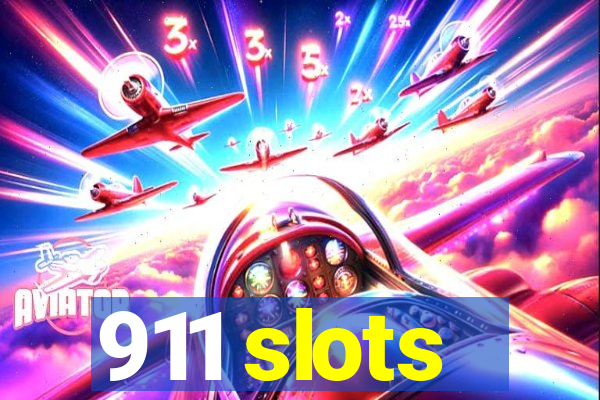 911 slots